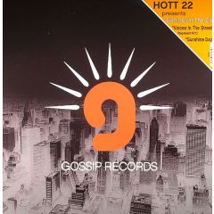 Hott 22 - Hott 22 - Summer In The City - Gossip Records