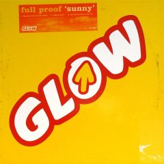 Full Proof - Full Proof - Sunny - Glow
