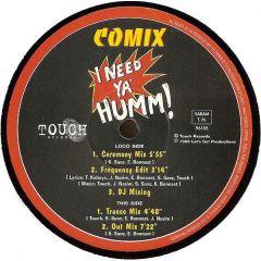 Comix - Comix - I Need Ya...Humm - Touch Records