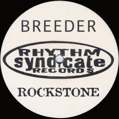 Breeder - Breeder - Rockstone - Rhythm Syndicate Records