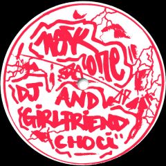Mark One - Mark One - DJ & Girlfriend - Choci's Chewns
