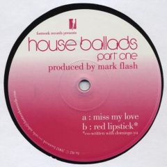 Mark Flash - Mark Flash - House Ballads Part One - Footwork