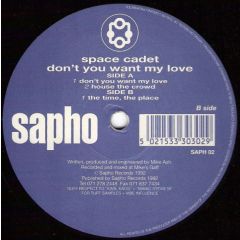 Space Cadets - Space Cadets - Don't You Want My Love - Sapho