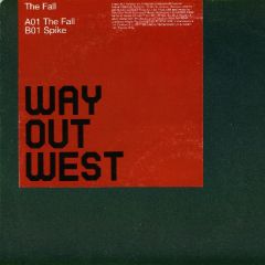 Way Out West - Way Out West - The Fall - Way Out West
