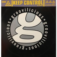Sono - Sono - Keep Control (The Remixes) - Groovilicious