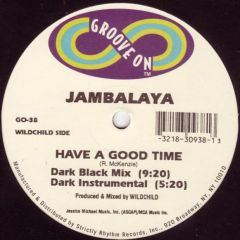 Jambalaya - Jambalaya - Have A Good Time - Groove On