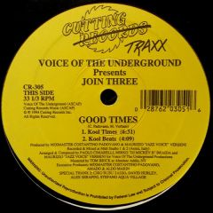 Voice Of The Underground Presents Join Three - Voice Of The Underground Presents Join Three - Good Times - Cutting Traxx