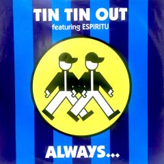 Tin Tin Out & Espiritu - Tin Tin Out & Espiritu - Always Something There - WEA