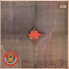 The Revolutionaries - The Revolutionaries - Outlaw Dub - Trojan Records