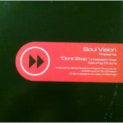 Soul Vision - Soul Vision - Don't Stop (Unreleased Mixes) - Deep Vision Records