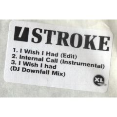 Stroke - Stroke - I Wish I Had - XL