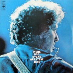 Bob Dylan - Bob Dylan - More Bob Dylan Greatest Hits - CBS