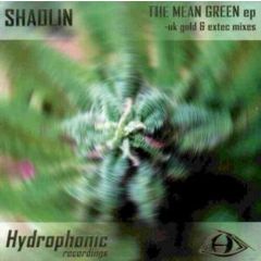 Shaolin - Shaolin - The Mean Green EP - Hydrophonic