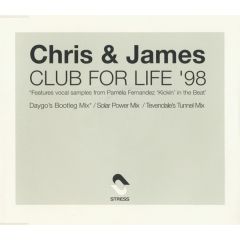Chris & James - Chris & James - Club For Life (1998 Remixes) - Stress