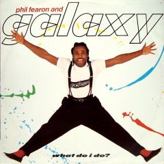 Phil Fearon & Galaxy - Phil Fearon & Galaxy - What Do I Do? - Ensign