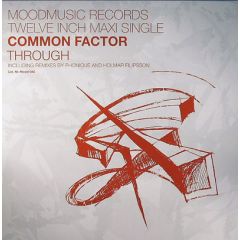 Common Factor - Common Factor - Through - Mood Music