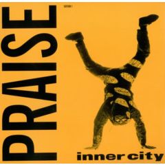 Inner City - Inner City - Praise (Edition 1) - TEN