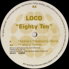 Loco - Loco - Eighty Ten - Global Harmony
