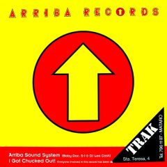 Arriba Sound System - Arriba Sound System - I Got Chucked Out - Arriba