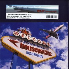 Christian Hornbostel Presents Deep Rules - Christian Hornbostel Presents Deep Rules - Wait (Remixes) - Housepacific