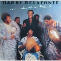 Harry Belafonte - Harry Belafonte - Turn The World Around - CBS