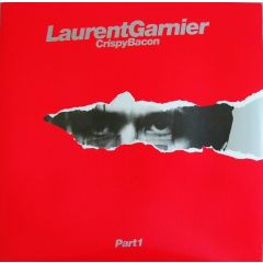 Laurent Garnier - Laurent Garnier - Crispy Bacon Part 1 - F Communications