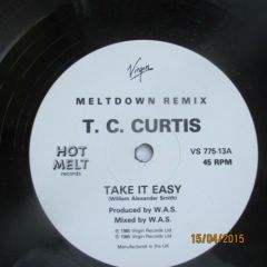 T.C. Curtis - T.C. Curtis - Take It Easy (Meltdown Remix) - Virgin