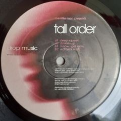 The Little Men Presents - The Little Men Presents - Tall Order - Drop