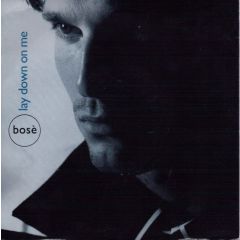 Bosè - Bosè - Lay Down On Me - WEA