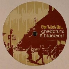 Ghettofunk & Blacksoul - Ghettofunk & Blacksoul - Can't Let Go - Grab Recordings