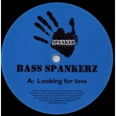 Bass Spankerz - Bass Spankerz - Looking For Love - Spanked