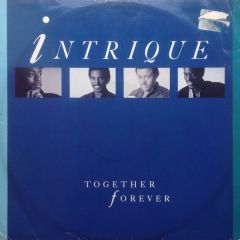 Intrique - Intrique - Together Forever / Fly Girl - Cooltempo