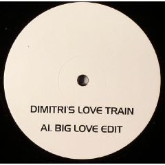Pete Heller Vs D Train - Pete Heller Vs D Train - Dimitri's Love Train - Dbl 1