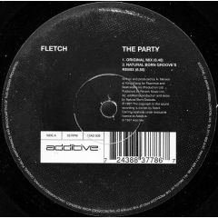 Fletch - Fletch - Space / The Party - Additive