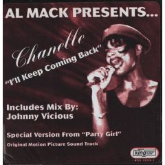 Al Mack Presents Chanelle - Al Mack Presents Chanelle - I'Ll Keep Coming Back - King Street