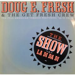 Doug E Fresh - Doug E Fresh - The Show / La Di Da Di - Cooltempo