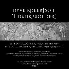 Dave Robertson - Dave Robertson - 1 Dunk Wonder - Twisted Frequency Recordings