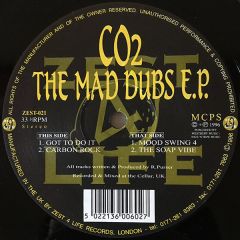 CO2 - CO2 - The Mad Dubs EP - Zest 4 Life