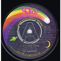 The Whispers - The Whispers - It's A Love Thing / Girl I Need You - Solar