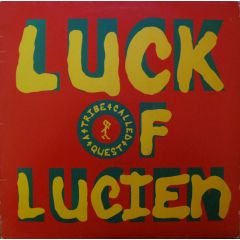 A Tribe Called Quest - A Tribe Called Quest - Luck Of Lucien - Jive