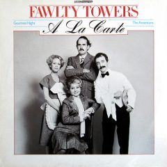John Cleese And Connie Booth - John Cleese And Connie Booth - Fawlty Towers - A La Carte - Bbc Records