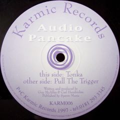 Audio Pancake - Audio Pancake - Tonka - Karmic Records