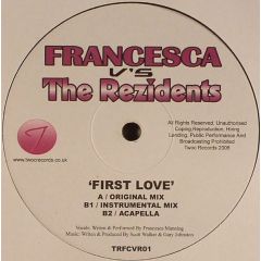 Francesca Vs The Rezidents - Francesca Vs The Rezidents - First Love - Twoc Records