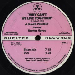 Blaze Presents Hunter Haze - Blaze Presents Hunter Haze - Why Can't We Live Together - Shelter