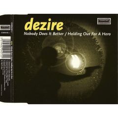 Dezire - Dezire - Nobody Does It Better - Klone