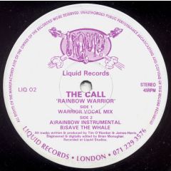 The Call - The Call - Rainbow Warrior - Liquid Records