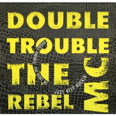 Rebel MC - Rebel MC - Just Keep Rockin - Desire