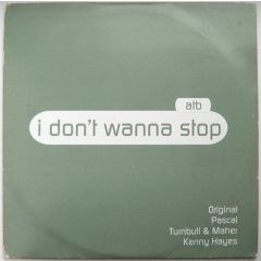 ATB - ATB - I Don't Wanna Stop - All Around The World