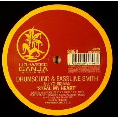 Drumsound & Simon "Bassline" Smith Feat Youngman MC - Drumsound & Simon "Bassline" Smith Feat Youngman MC - Steal My Heart - Liq-weed Ganja Recordings