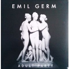 Emil Germ - Emil Germ - Adult Party  - Music For Dreams
